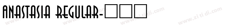 Anastasia Regular字体转换